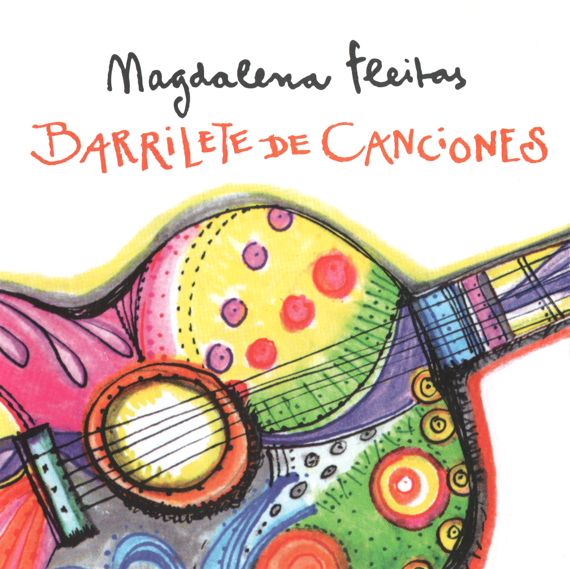 Barrilete de Canciones (2009) - Magdalena Fleitas